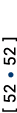 [ 52 • ] 