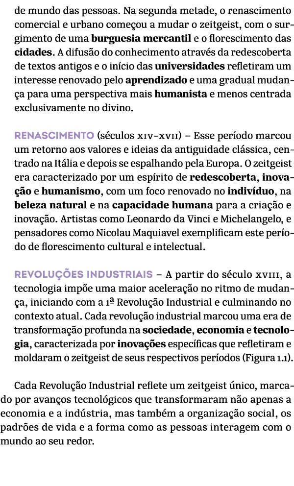 de mundo das pessoas. Na segunda metade, o renascimento comercial e urbano come ou a mudar o zeitgeist, com o surgime...