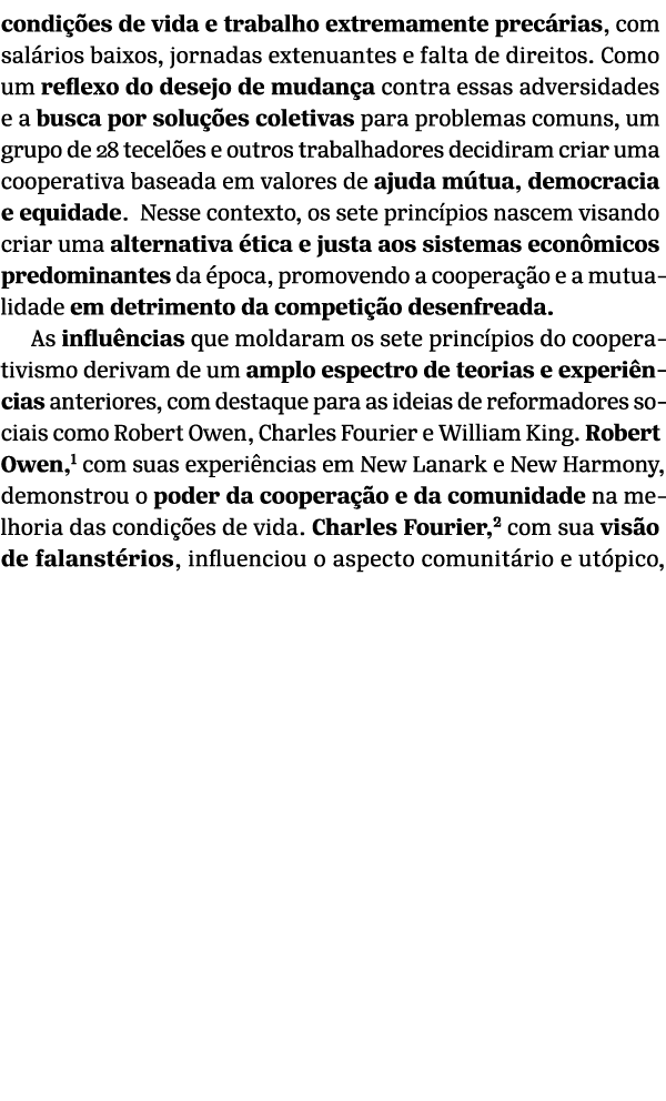 condi es de vida e trabalho extremamente prec rias, com sal rios baixos, jornadas extenuantes e falta de direitos. C...