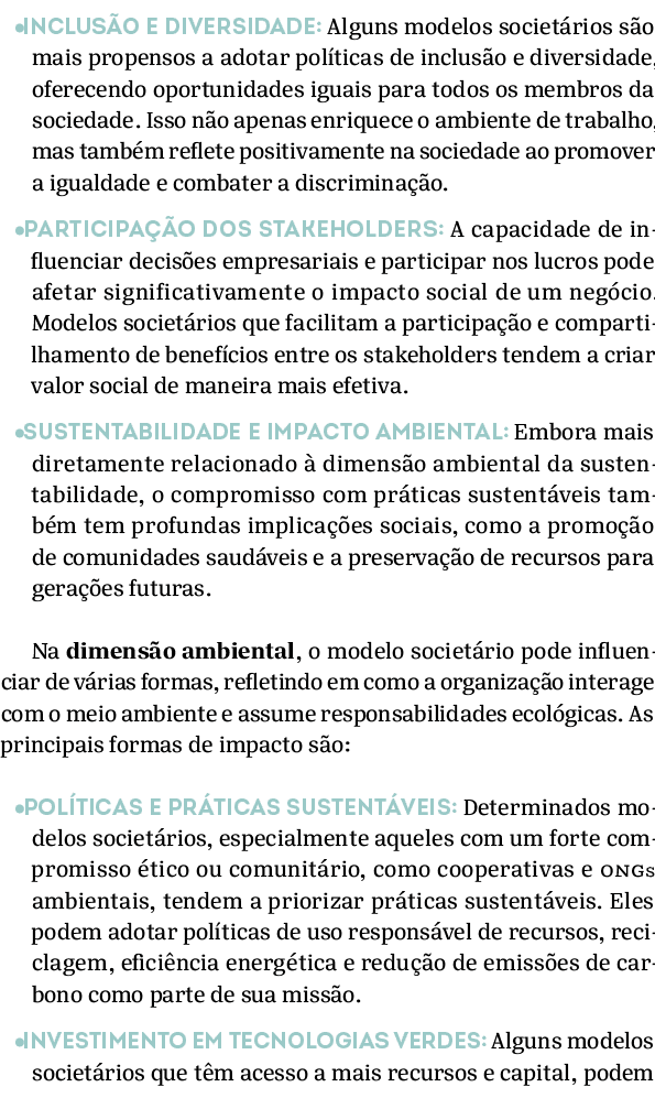 •Inclus o e diversidade: Alguns modelos societ rios s o mais propensos a adotar pol ticas de inclus o e diversidade, ...
