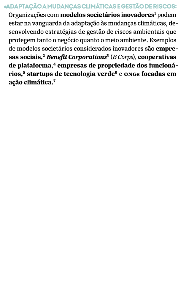 •Adapta o a mudan as clim ticas e gest o de riscos: Organiza  es com modelos societ rios inovadores podem estar na v...