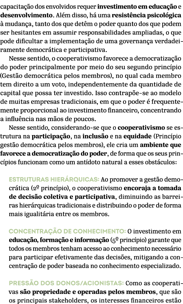 capacita o dos envolvidos requer investimento em educa  o e desenvolvimento. Al m disso, h  uma resist ncia psicol g...