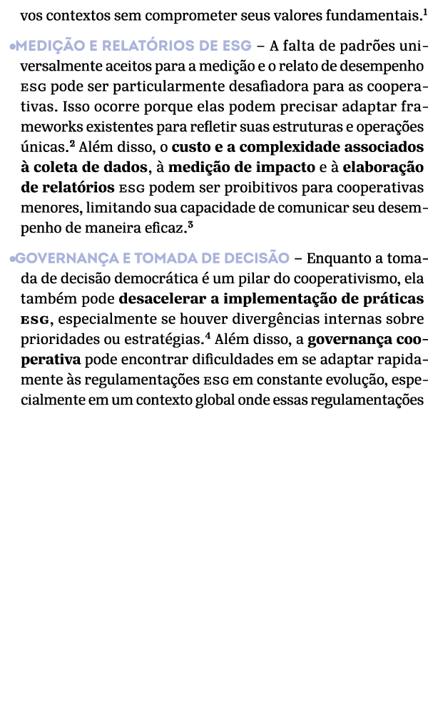 vos contextos sem comprometer seus valores fundamentais. •Medi o e relat rios de ESG – A falta de padr es universalm...