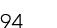 94