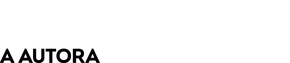 a autora