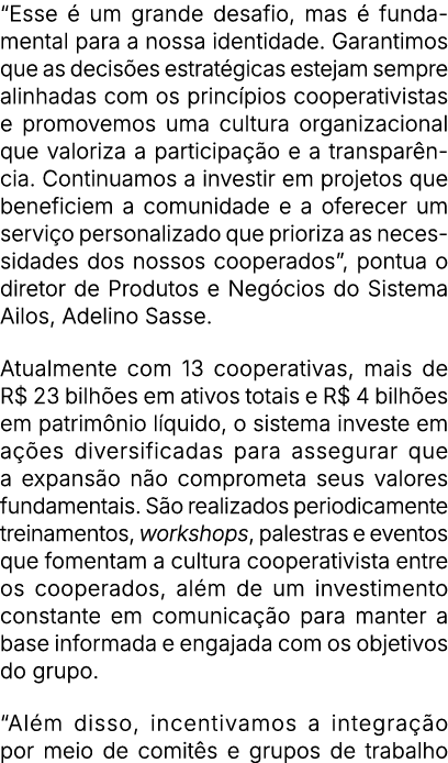 “Esse  um grande desafio, mas   fundamental para a nossa identidade. Garantimos que as decis es estrat gicas estejam...