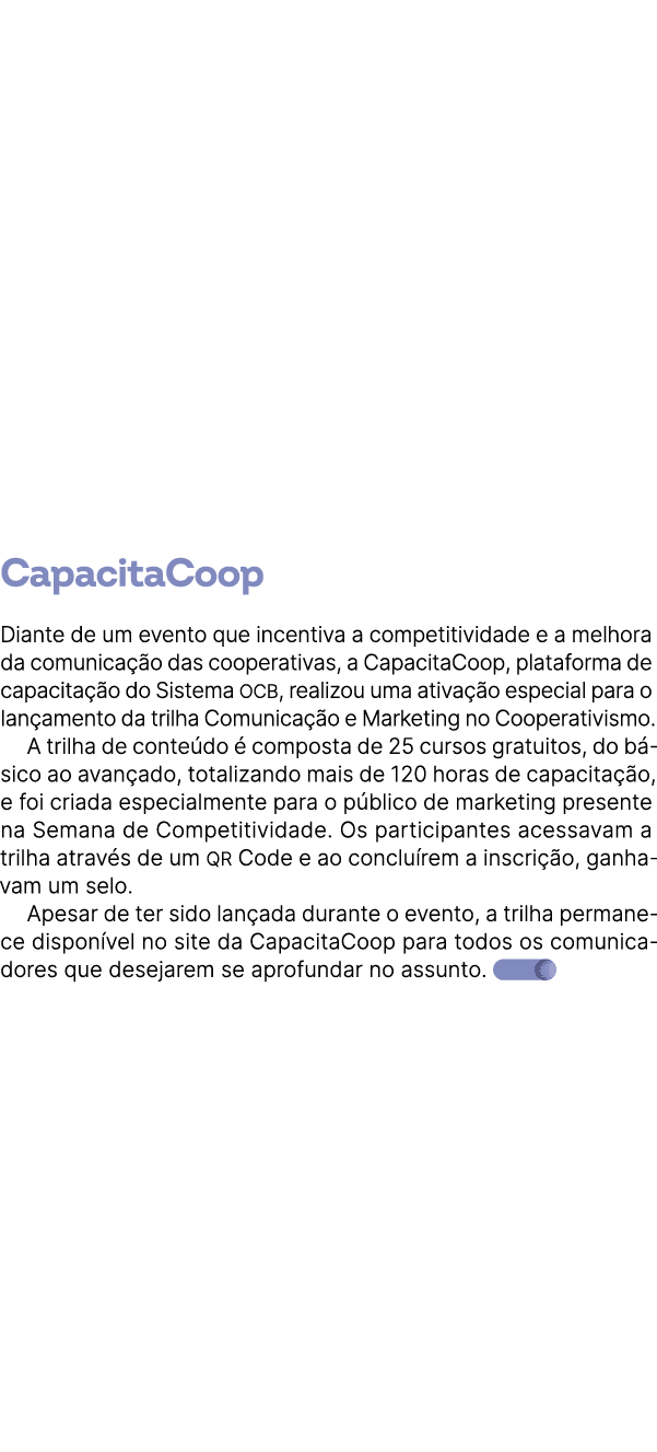 CapacitaCoop Diante de um evento que incentiva a competitividade e a melhora da comunica o das cooperativas, a Capa...