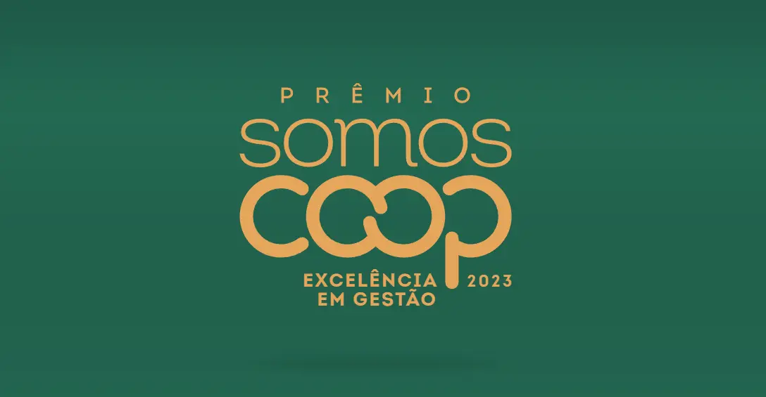 Selo SomosCoop Excelência em Gestão reconhece jornada de boas práticas