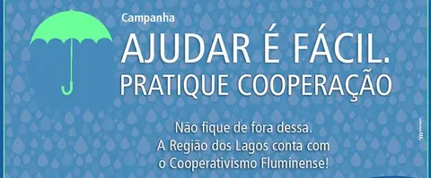 Ajudar é fácil - pratique a cooperação! Esta é a campanha para ajudar desabrigados da chuva no RJ